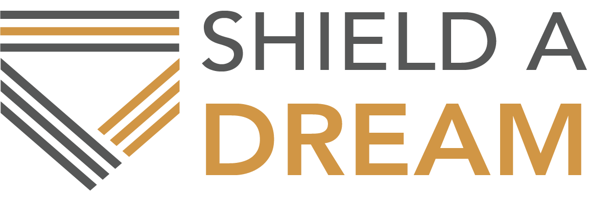 Shield a Dream
